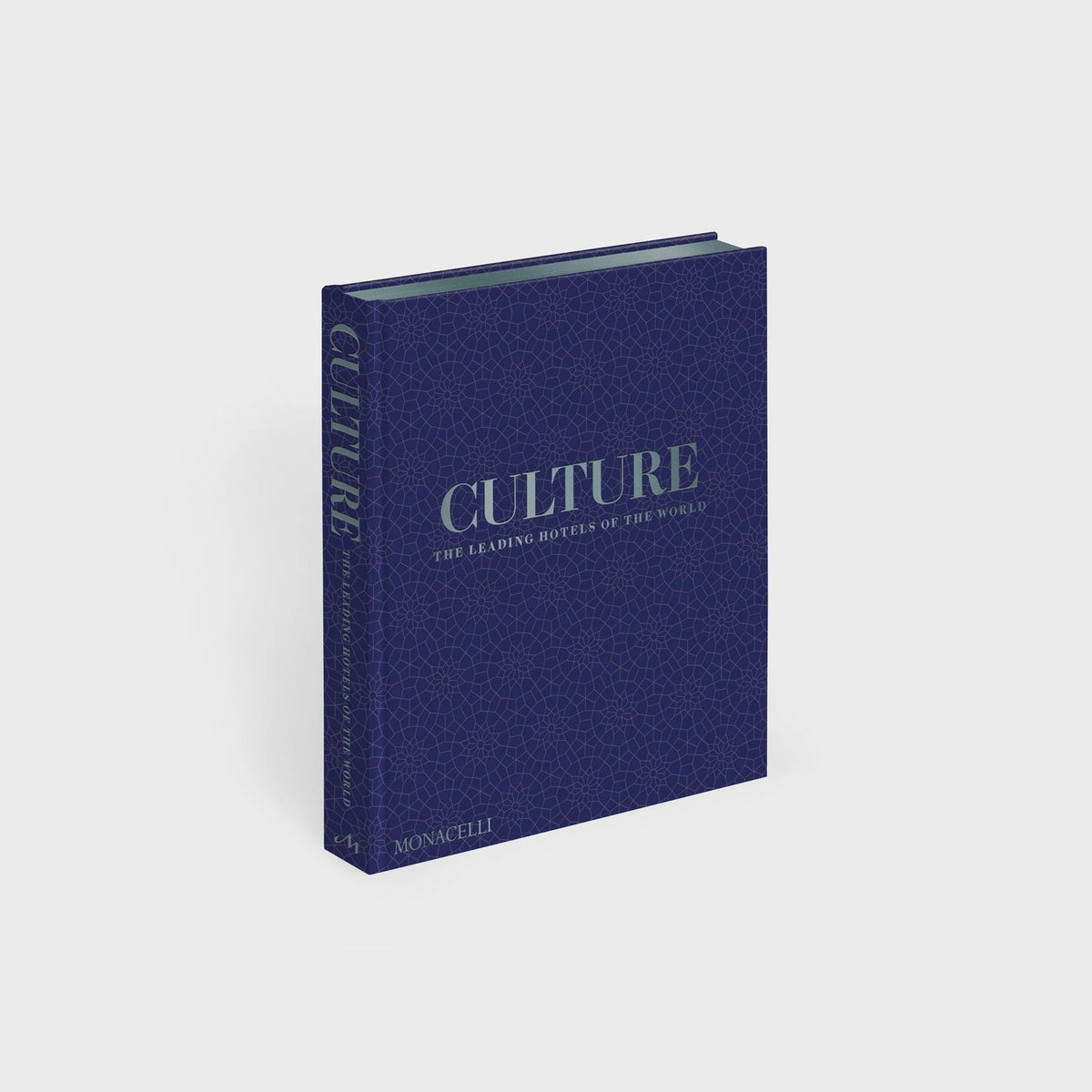 PHAIDON Culture The Leading Hotels of the World | Kith