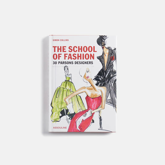 Assouline The School of Fashion: 30 Parsons Designers | Kith