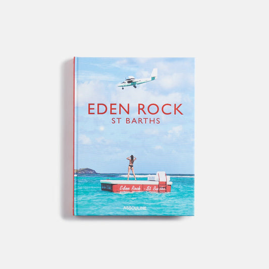 Assouline Eden Rock St. Barths | Kith